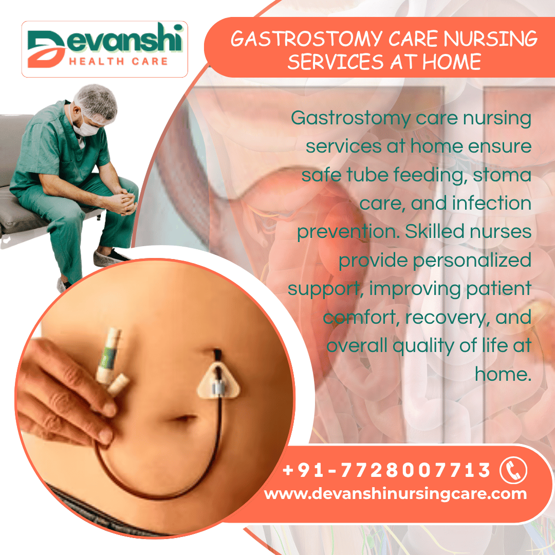 Gastrostomy Care Nursing Services in Vasundhra Sector 20, Ghaziabad