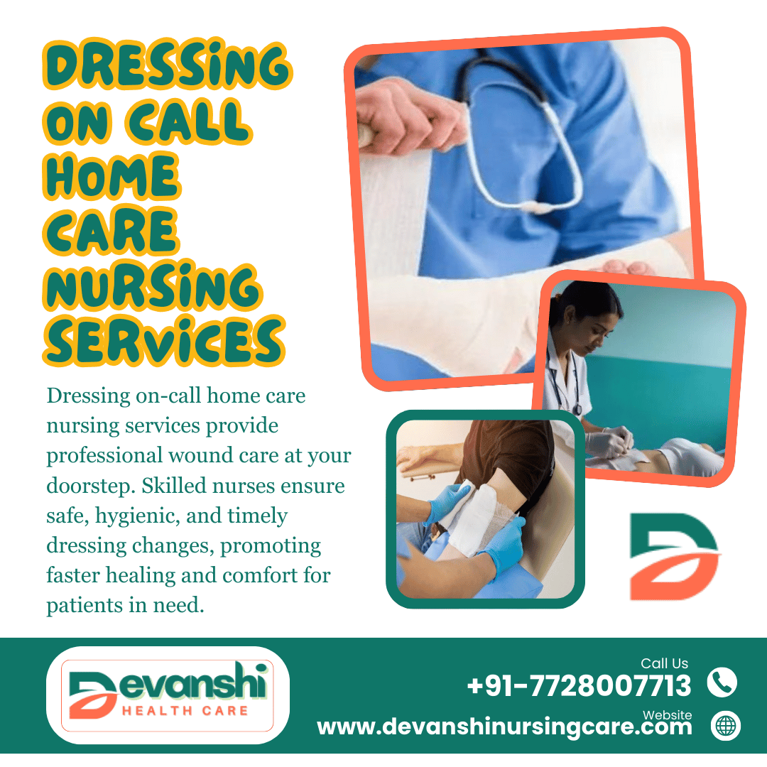 DRESSING ON CALL NURSING SERVICES IN VASUNDHARA SECTOR 3 GHAZIABAD