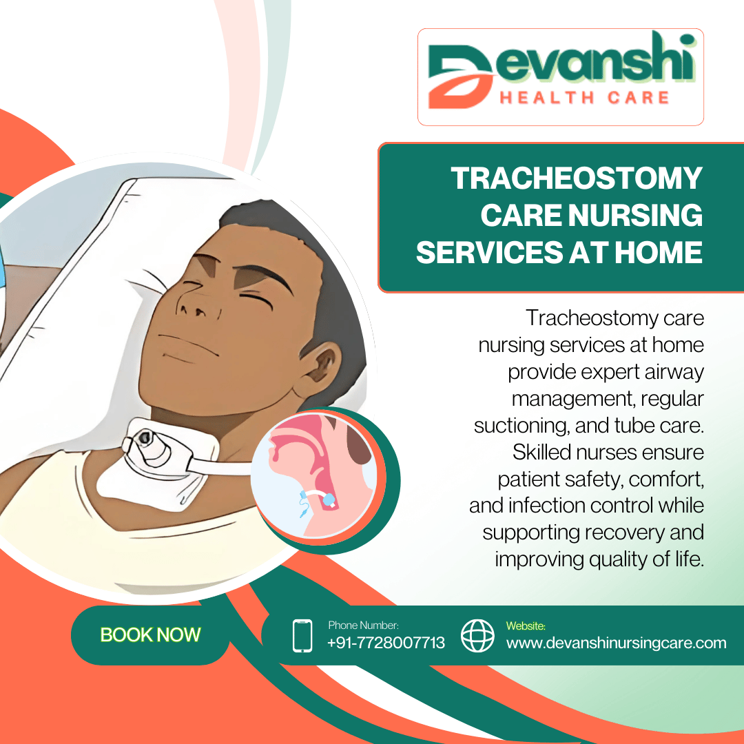 Tracheostomy Care Nursing Services in Vasundhara Sector 13, Ghaziabad