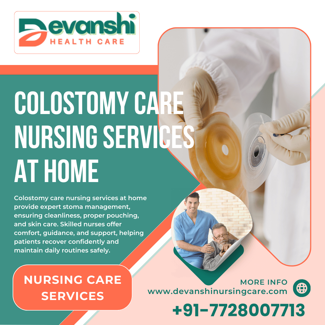COLOSTOMY CARE NURSING SERVICES AT HOME VASUNDHRA SECTOR 9 GHAZIABAD