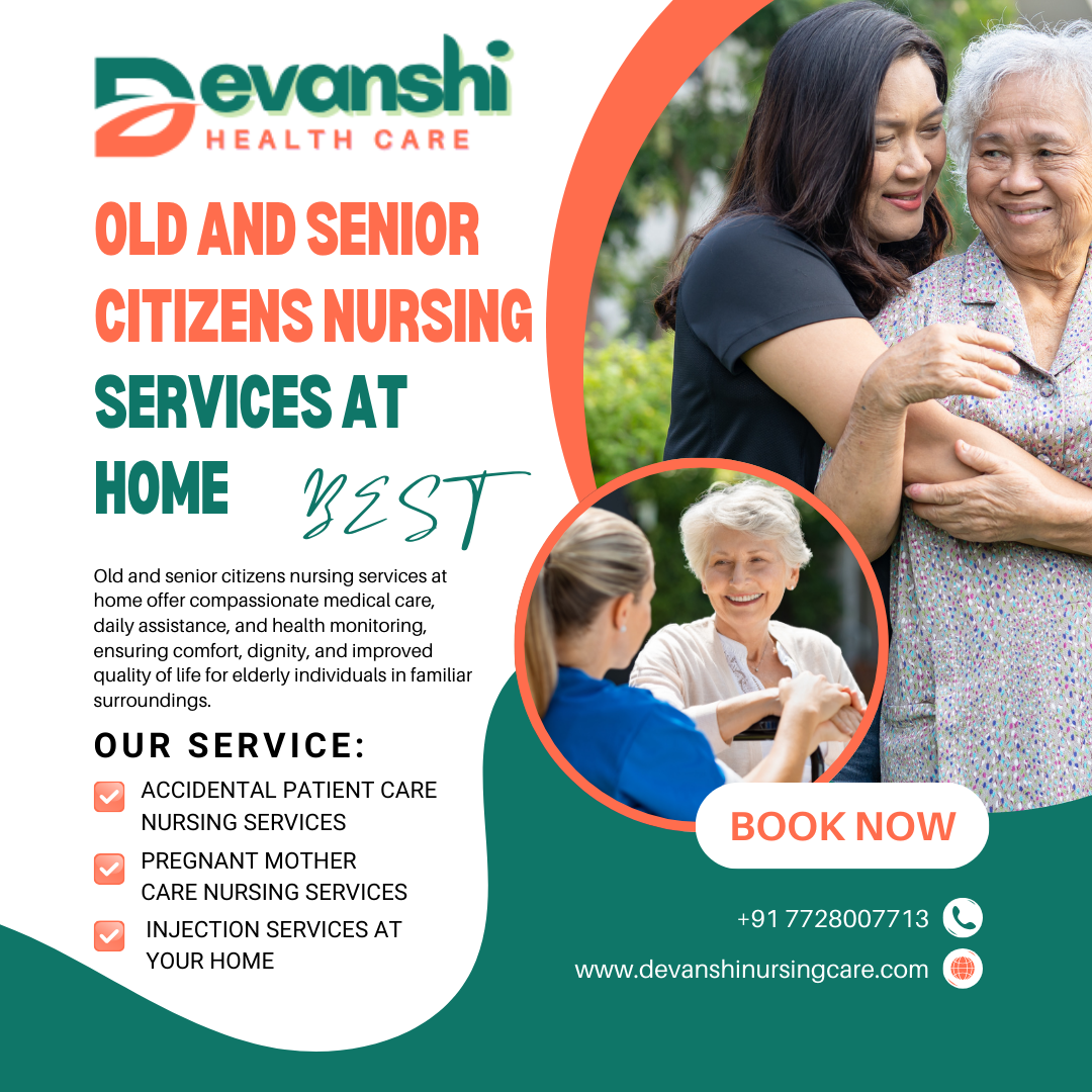 OLD AND SENIOR CITIZENS NURSING SERVICES AT HOME IN VASUNDHARA GHAZIABAD
