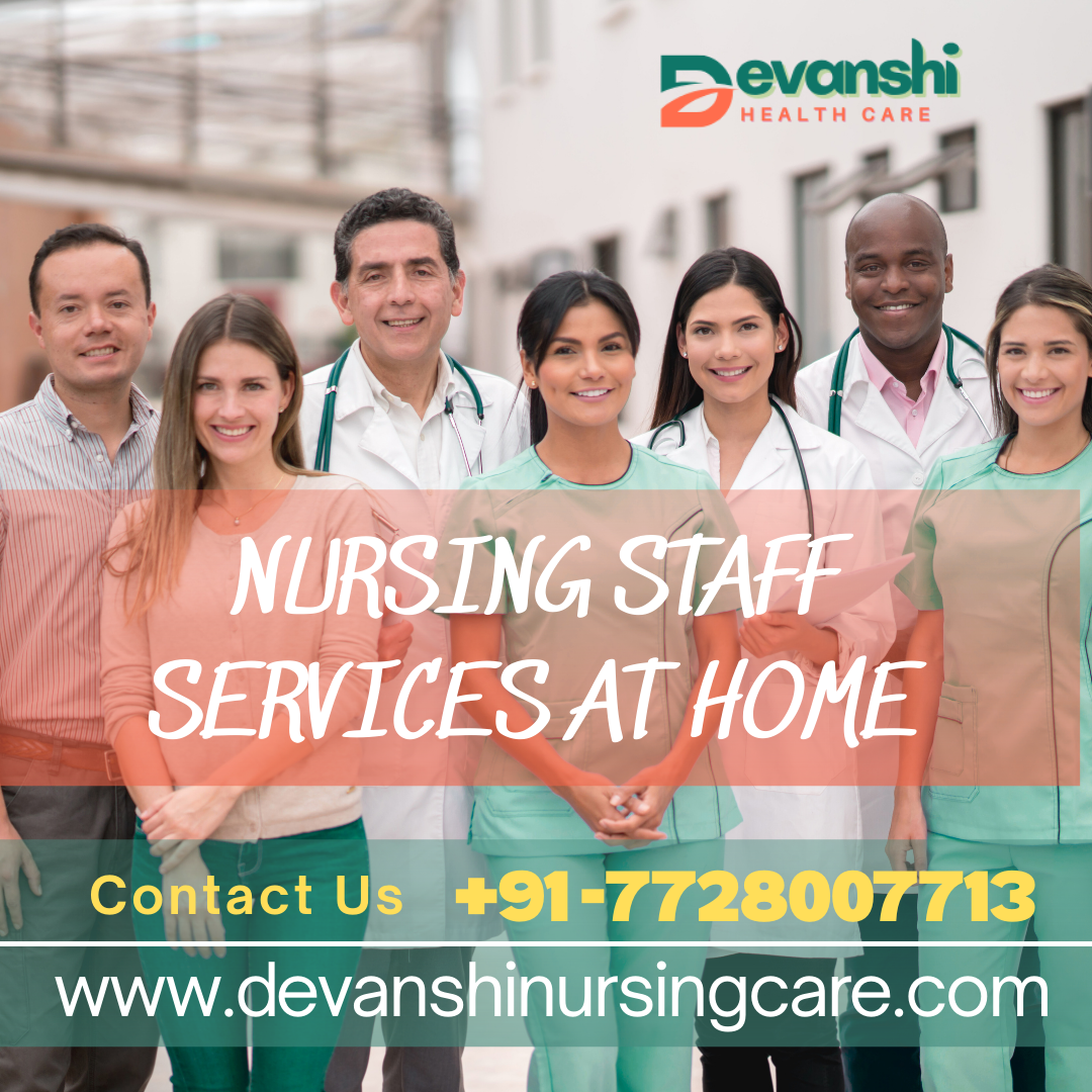 NURSING STAFF SERVICES AT HOME IN VASUNDHARA GHAZIABAD