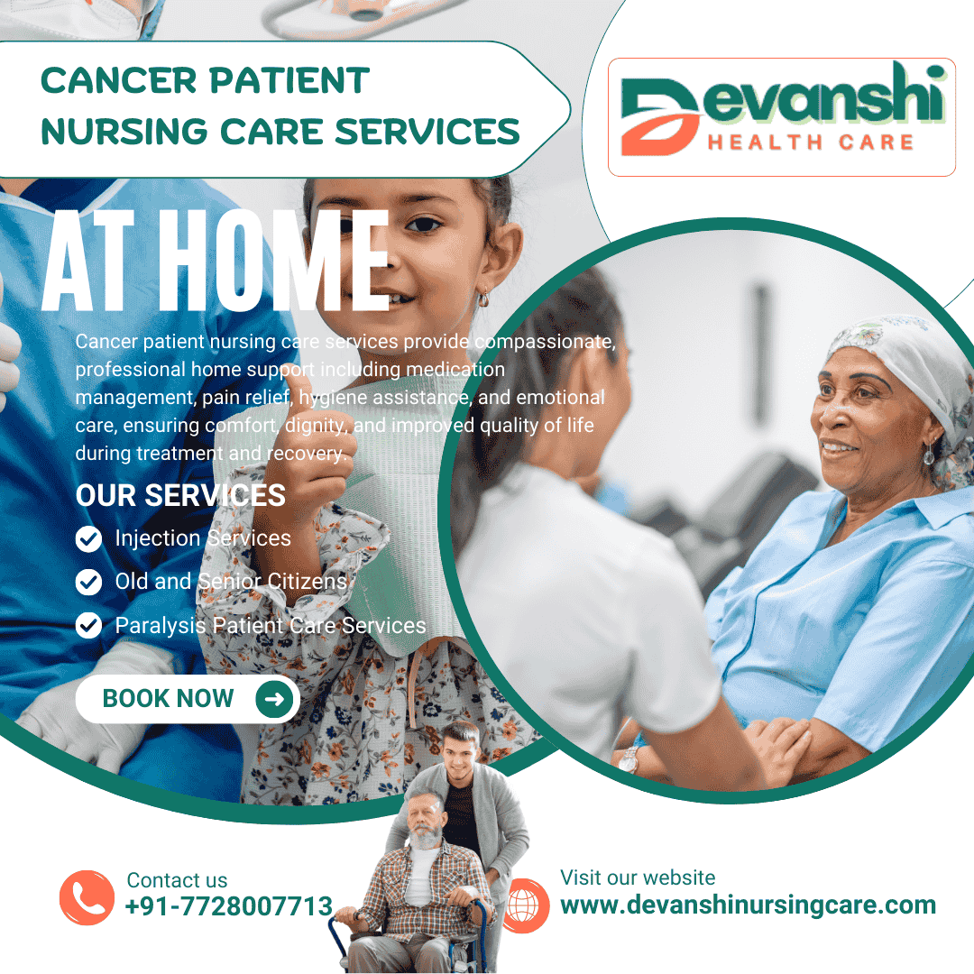 CANCER PATIENT NURSING CARE SERVICES VASUNDHRA SECTOR-6 GHAZIABAD