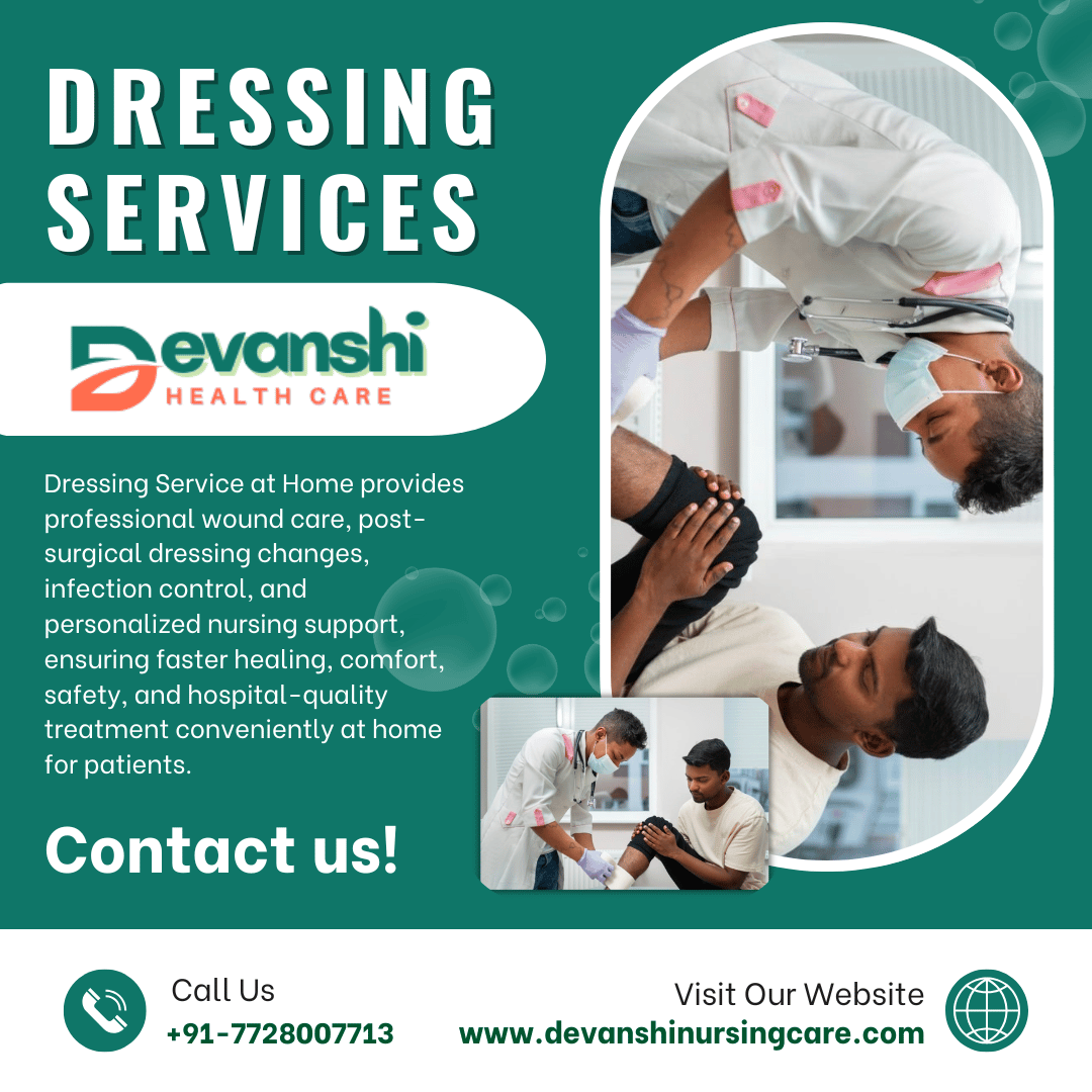 Dressing Service at Home in Vasundhara Sector 5 Ghaziabad