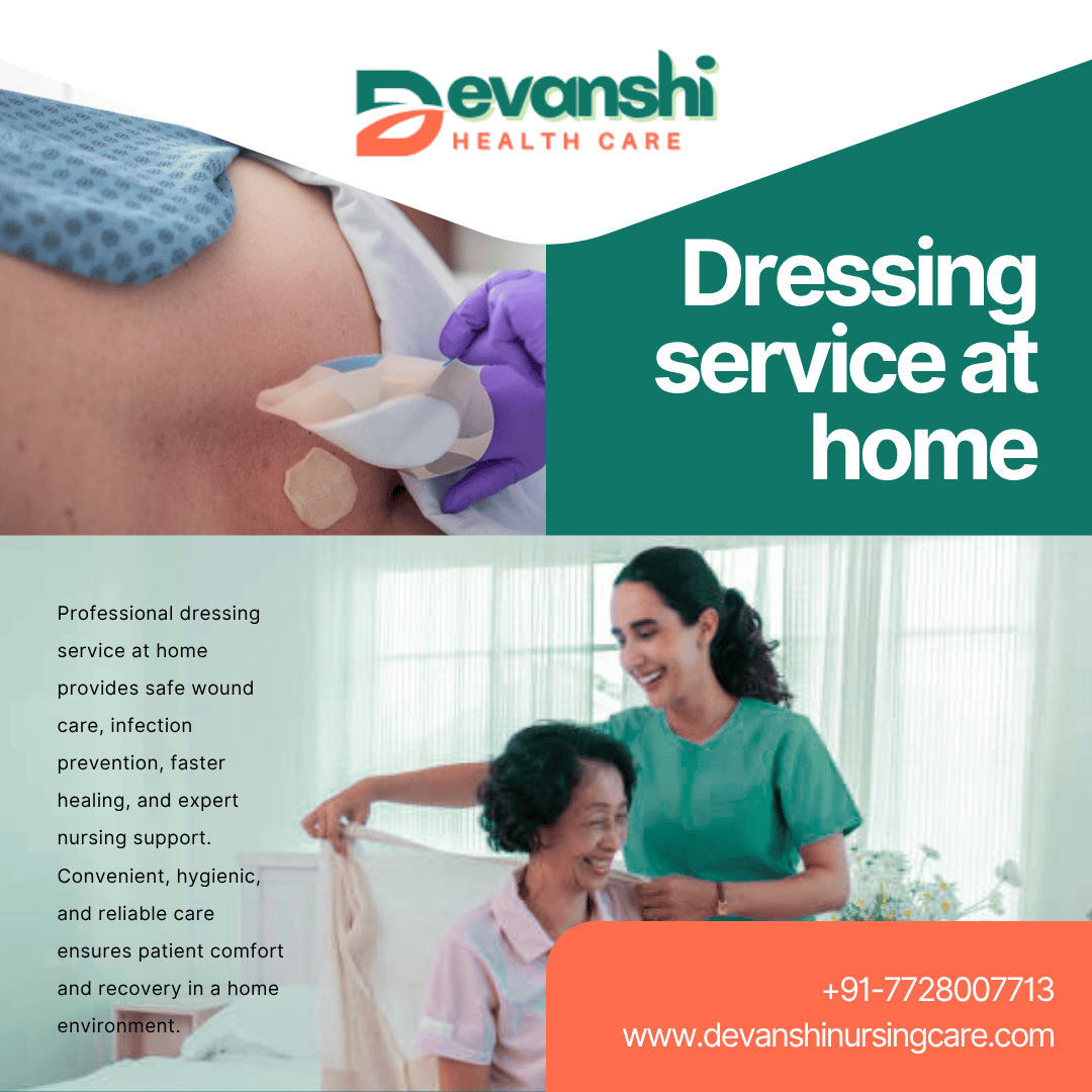 Dressing Service at Home  in Indirapuram