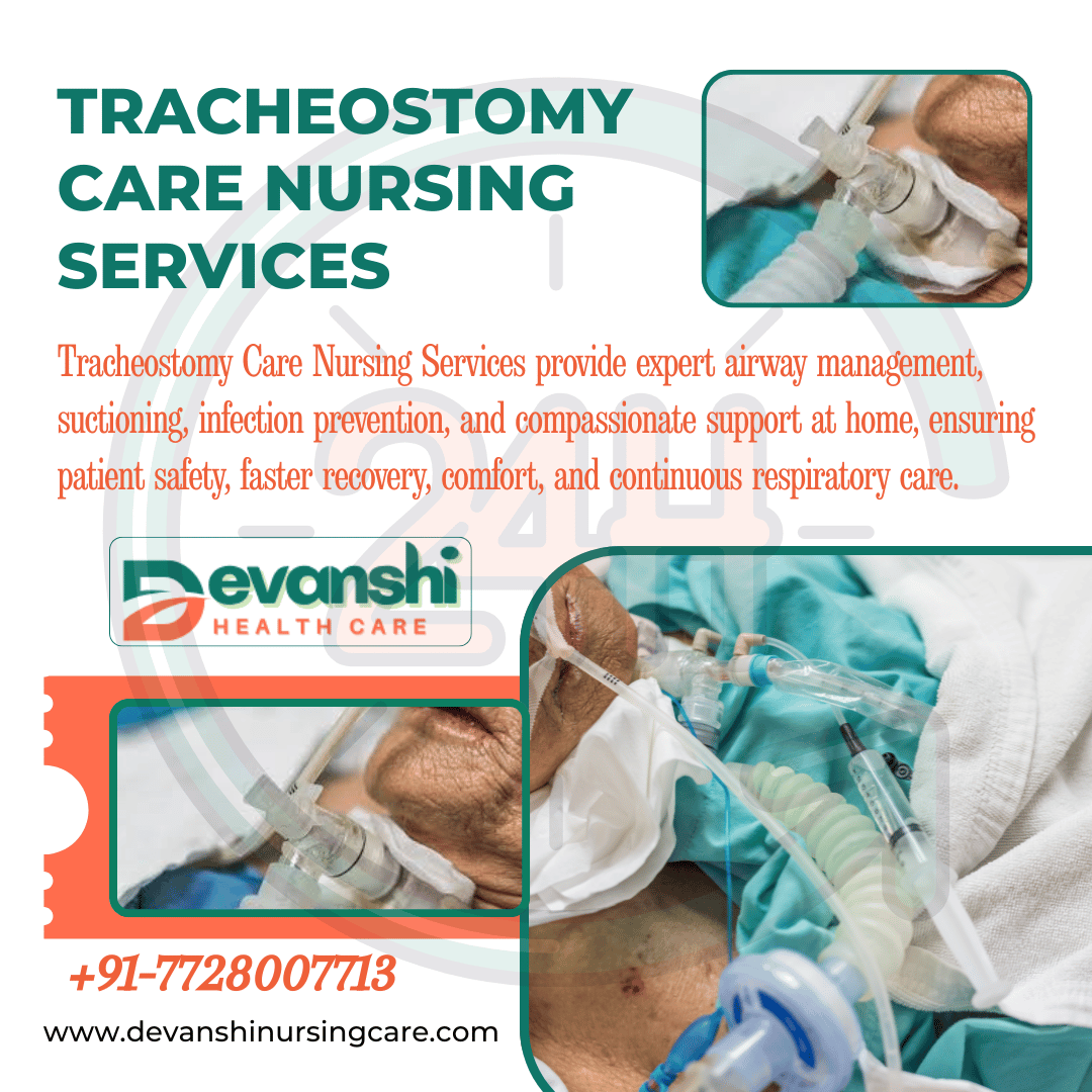 Tracheostomy Care Nursing Services in Indirapuram, Ghaziabad