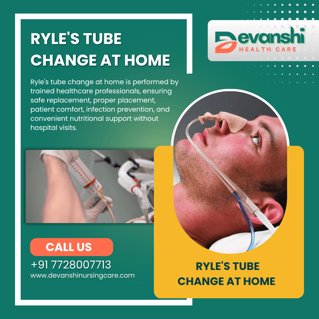 Ryle's Tube Change at Home in Delhi NCR