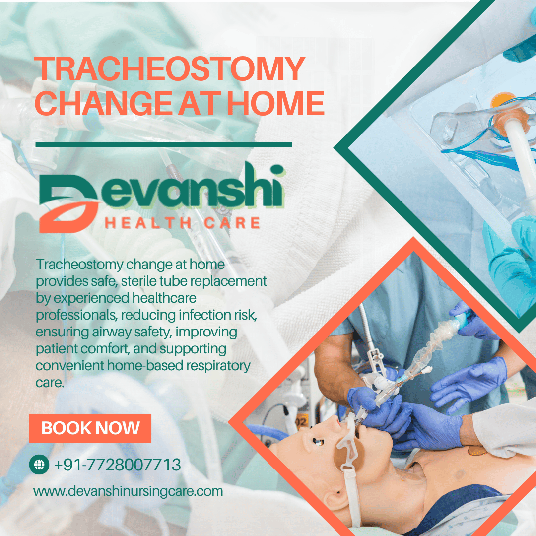 Tracheostomy Change at Home in Delhi NCR